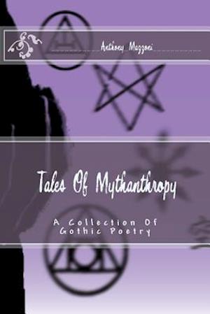 Tales of Mythanthropy