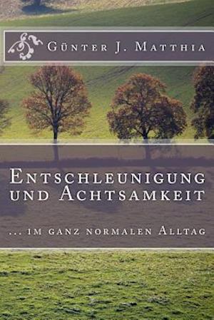 Entschleunigung Und Achtsamkeit