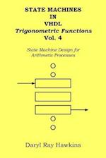 State Machines in VHDL Trigonometric Functions Vol. 4