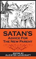 Satan's Advice for the New Parent