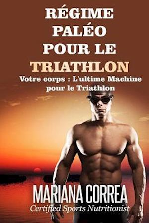 Regime Paleo Pour Le Triathlon