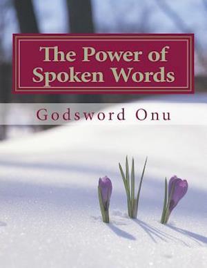 The Power of Spoken Words