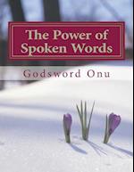 The Power of Spoken Words