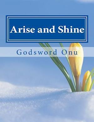 Arise and Shine