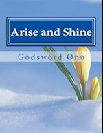 Arise and Shine