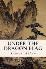 Under the Dragon Flag