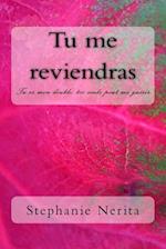 Tu Me Reviendras