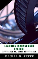 Learning Management System Efficiency vs. Staff Proficiency