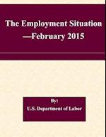 The Employment Situation -February 2015