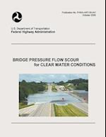 Bridge Pressure Flow Scour for Clear Water Conditions
