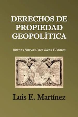 Derechos de Propiedad Geopolitica