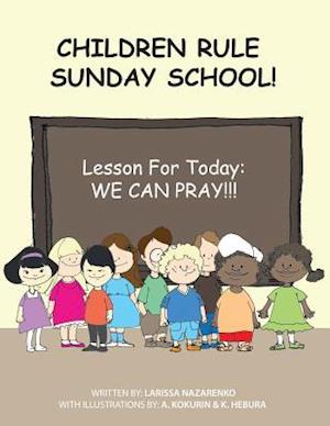 Children Rule Sunday School!