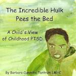 The Incredible Hulk Pees the Bed