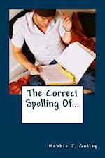 The Correct Spelling Of...