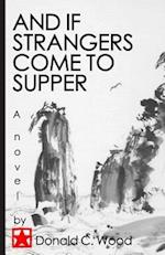 And If Strangers Come to Supper