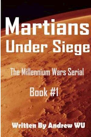 Martians Under Siege