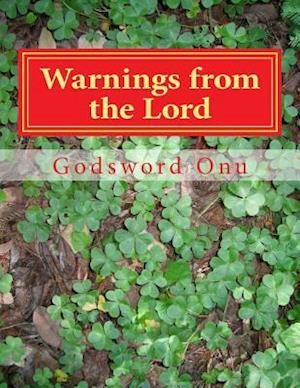 Warnings from the Lord