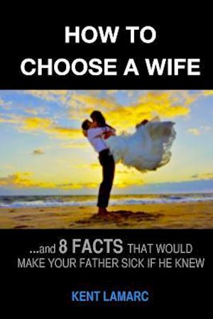 How to Choose a Wife