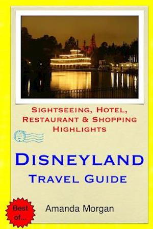 Disneyland Travel Guide