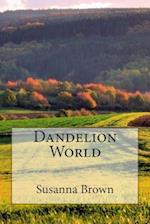 Dandelion World