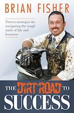The Dirt Road to Success