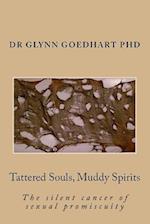 Tattered Souls, Muddy Spirits