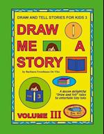 Draw and Tell Stories for Kids 3