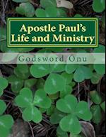 Apostle Paul's Life and Ministry