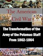 The Transformation of the Army of the Potomac Staff from 1862-1864