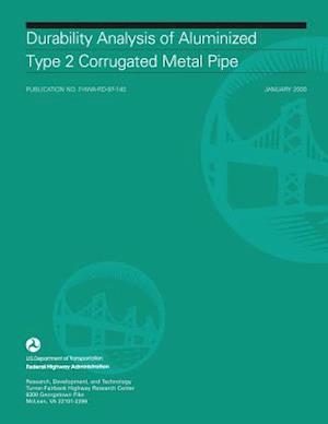Durability Analysis of Aluminized Type 2 Corrugated Metal Pipe