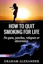 How to Quit Smoking for Life