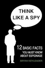 Think Like a Spy