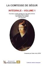 La Comtesse de Ségur - Intégrale - Volume 1