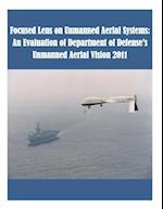 Focused Lens on Unmanned Aerial Systems