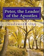 Peter, the Leader of the Apostles