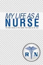 My Life as a Nurse