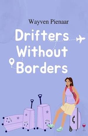 Drifters Without Borders