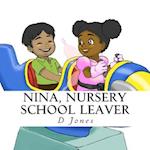 Nina, Nursery School Leaver