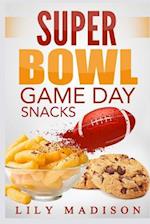 Super Bowl Game Day Snacks