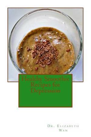 Healthy Smoothie Recipes for Depression