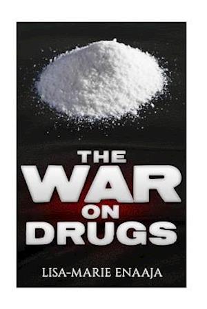 The War on Drugs