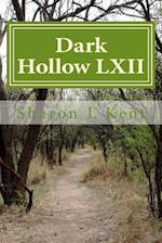 Dark Hollow LXII