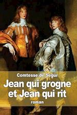 Jean Qui Grogne Et Jean Qui Rit