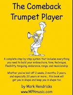 The Comeback Trumpet Player