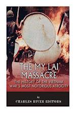 The My Lai Massacre