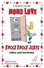 Moms Love Knock Knock Jokes