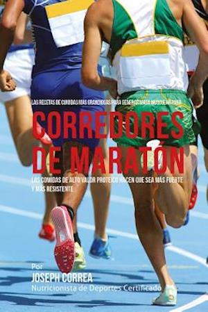 Las Recetas de Comidas Mas Grandiosas Para Generar Masa Muscular Para Corredores de Maraton