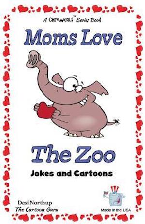 Moms Love the Zoo