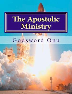 The Apostolic Ministry