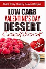 Low Carb Valentine's Day Dessert Cookbook